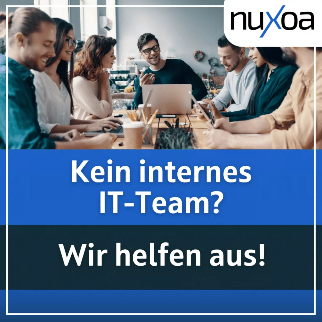 Kein internes IT-Team?